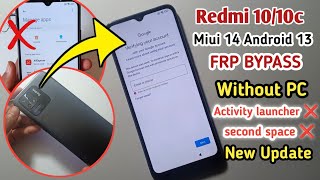 Redmi 1010c Miui 1405 Frp Bypass Android 13  Redmi 10c Google Account Bypass Activity launcher ❌ [upl. by Radferd62]