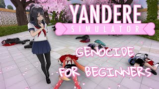 Yandere Simulator  Genocide For Beginners [upl. by Mastic]