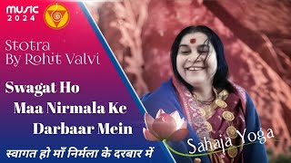 Swagat Ho Maa Nirmala Ke Darbaar Mein  Sounds of Sahaja Yoga  2024 [upl. by Chabot]