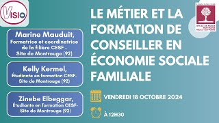 Le métier et la formation de Conseiller en économie sociale familiale [upl. by Pennington344]