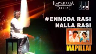 Ennoda Raasi Nalla  Mappillai Tamil Movie  Malaysia Vasudevan  Ilaiyaraaja Official [upl. by Entroc]