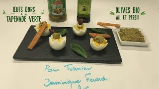 Recette apéro  tapenade œufs durs et olives bio Tramier [upl. by Etessil728]