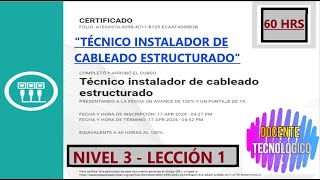 Docente Tecnológico CURSO quotTÉCNICO INSTALADOR DE CABLEADO ESTRUCTURADOquotNIVEL 3  LECCIÓN 160 HRS [upl. by Kitrak]