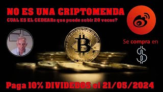 NO ES UNA CRIPTOCual es el CEDEARs que puede subir 20 veces🚀PAGA 10 DIV 21052024🚀Se compra en [upl. by Aramoj]