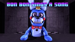 SFM FNAF  Bon Bon Sings A Song [upl. by Elinore]