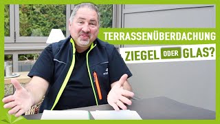 Terrassenüberdachung  Ziegel oder Glas  Ambitop Terrassendach [upl. by Onit]