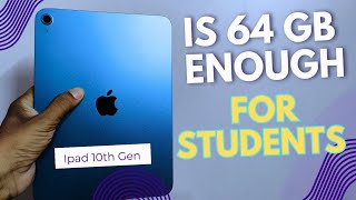 Is 64GB iPad 10th Gen enough for Students  Storage analysis [upl. by Aidam476]