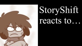 StoryShift reacts to HumgerTale part 3 [upl. by Venuti]