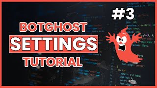 BotGhost Discord Bot Maker Tutorial 3  Settings [upl. by Hanny]