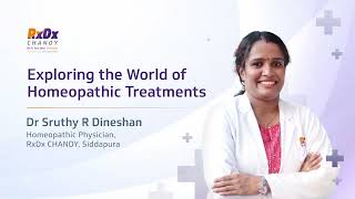 Exploring the World of Homeopathic Treatments with Dr Sruthy R Dineshan  RxDx Healthcare [upl. by Melinde68]