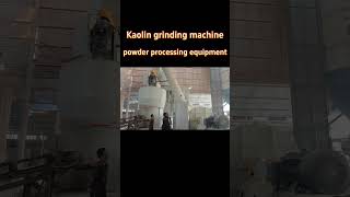 Kaolin grinding machine powder processing equipment machine grindingmachine [upl. by Gnahc]