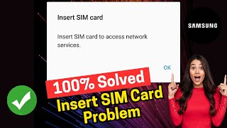 How to FIX Samsung Insert Sim Card to Access Network Services  Insert Sim Card Problem [upl. by Fredek211]