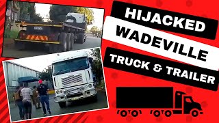 Hijacked Wadeville Truck and trailer [upl. by Weylin]