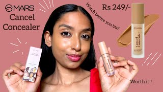 Mars Cancel Concealer full review  application  Mars liquid concealer under Rs 250 [upl. by Skees]