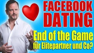 Facebook Dating  Das Ende von Elitepartner amp Co [upl. by Soilissav]