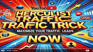 Herculist Traffic TrickMaximize Your Traffic and Leads Now [upl. by Duomham]