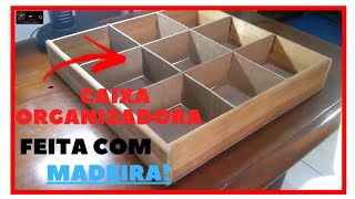 🛠Como Fazer Caixa Organizadora feita de Madeira 🎬 ItaloLima [upl. by Godfree72]