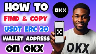 How to Find and Copy USDT ERC 20 Wallet Address on OKX Wallet Full Guide [upl. by Hally325]