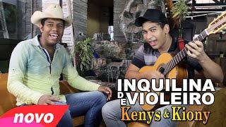 Inquilina de Violeiro  Cover Kenys e Kiony Clipe Oficial [upl. by Eisyak]