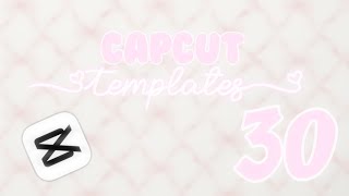 ✨30 BEST CAPCUT TEMPLATES PRESETSLINKS TIKTOK VIRAL🤯templatesPart18 [upl. by Paley]