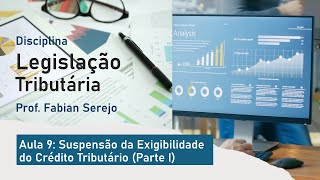 Suspensão da Exigibilidade do Crédito Tributário [upl. by Adnahcir]