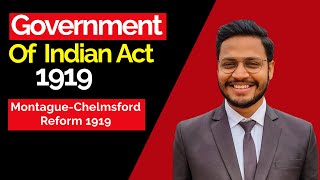 Government of India Act 1919  Montague Chelmsford Reform 1919  Mont Ford Reform 1919 [upl. by Ariay]