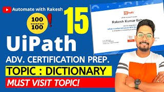 UiPath Advance Certification  Topic 15 UIPATH DICTIONARY  UiARD Certification Preparation [upl. by Eli]