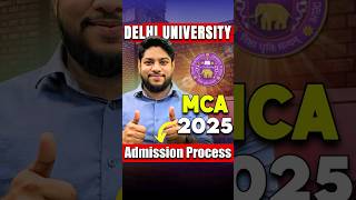 Delhi University MCA Admission Process 2025😍 shorts [upl. by Seerdi]