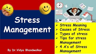 Stress Management l Meaning Types Causes and Tips to overcome it l 4As of Stress Management [upl. by Acisse]