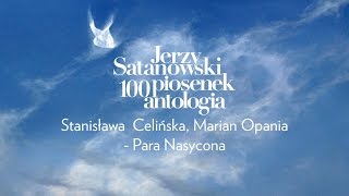 Marian Opania Stanisława Celińska  Para nasycona [upl. by Kendra799]