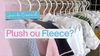 Diferença entre Plush e Fleece  O que usar no inverno [upl. by Tanney]