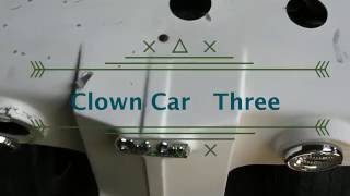 Clown Car Three [upl. by Miah]