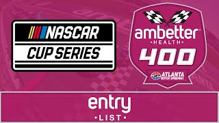 2024 NASCAR Cup Series Ambetter Health 400 Entry List [upl. by Elehcar]