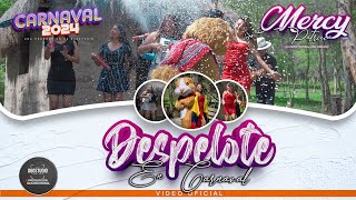 DESPELOTE EN CARNAVAL 2024 MERCY PATRICIA VIDEO OFICIAL [upl. by Saxena]