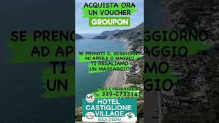 Groupon Ischia  Castiglione Village  Soggiorno AprileMaggio [upl. by Silden]