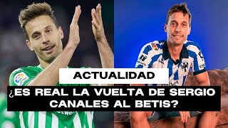 🏆⚽ ¿VUELVE CANALES AL REAL BETIS EN ENERO  ACTUALIDAD VERDIBLANCA [upl. by Dulla231]