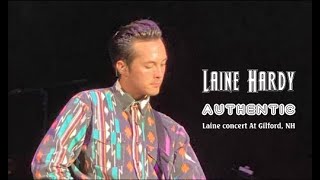 Laine Hardy  Authentic  Laine concert At Gilford NH 942021 [upl. by Erhart]