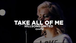 Hillsong United  Take All Of Me live 2016 subtitulado en español [upl. by Htyderem375]