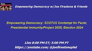 SCOTUS Contempt for Facts Presidential ImmunityProject 2025 Election 2024 [upl. by Karina]