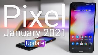 Google Pixel January 2021 Update is Out  What’s New [upl. by Tyree]