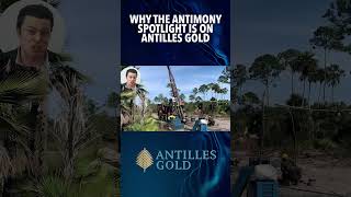 Why the antimony spotlight is on Antilles Gold ASX AAU commodities shorts asxnews [upl. by Forland]