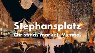 Vienna Vlog  Exploring Christmas market at Stephanplatz daytime amp nighttime [upl. by Etnoel]