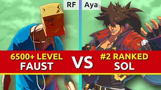 GGST ▰ RF Highest Level Faust vs Aya 2 Ranked Sol Guilty Gear Strive [upl. by Nolaj]