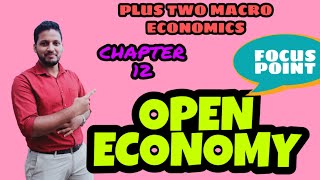 PLUS TWO MACRO ECONOMICSFOCUS AREAE CHAPTER 12 OPEN ECONOMYBALANCE OF PAYMENT [upl. by Naes]