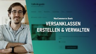 WooCommerce Versandklassen erstellen und verwalten  Kostenlosen Onlineshop mit WordPress [upl. by Luane]