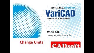 VariCAD 2020 Commands English  Change Units [upl. by Beverle985]