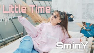 SminY Yasmin Schmidt  Little Time Official Music Video [upl. by Neslund904]