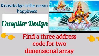 three address code for 2d array in compiler design with example [upl. by Saerdna]