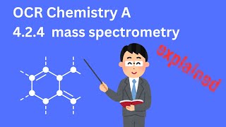 424 mass spectrometry  A level Chemistry [upl. by Valentia]