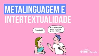 METALINGUAGEM E INTERTEXTUALIDADE  Resumo de Literatura para o Enem [upl. by Grekin628]